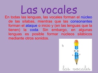 Las vocales ,[object Object]