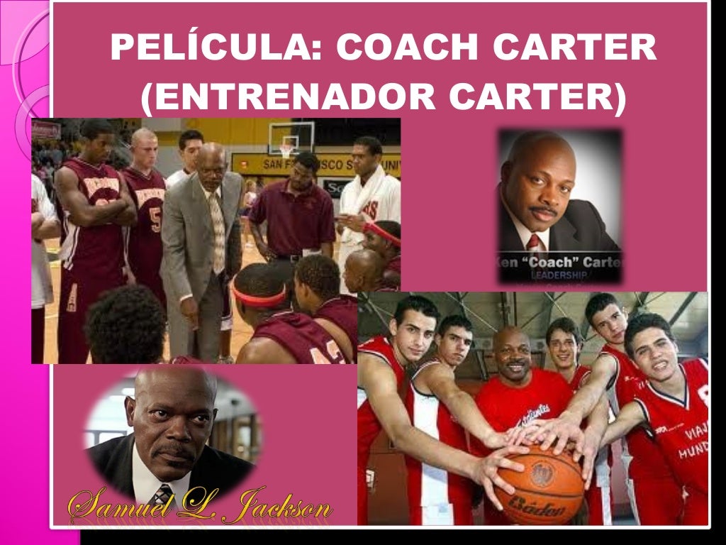 Diapositivas pelicula entrenador carter