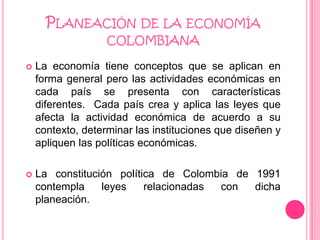 Iraq: bajo Saddam Hussein desde 1979 hasta 2003.  La economía planificada existe aún en algunos países como: Cuba, Libia, Arabia Saudita, Irán, Corea del Norte y Myanmar.La P.E es un proceso de evaluación sistemática de la naturaleza de un negocio definiendo objetivos, metas y estrategias. 