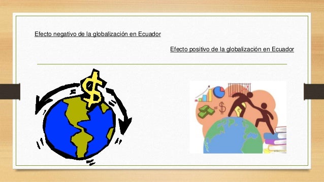 Globalizacion En Ecuador By Diana