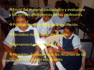 Diapositivas en sala de profesores, grupos de estudiantes por grados y reunión de padres de familia.