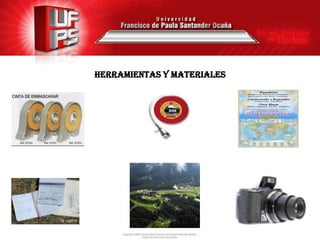 Herramientas y materiales
 