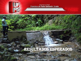 RESULTADOS ESPERADOS
 