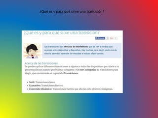 ¿Qué es y para qué sirve una transición?
 