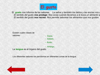 ¿Para que sirve el tacto?     El sentido que tenemos en toda la piel es EL TACTO.     Por medio del sentido del tacto, nos damos cuenta de que una cosa es: fría o caliente.   