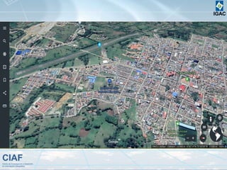 CIAFCentro de Investigación y Desarrollo
en Información Geográfica
IGAC
 