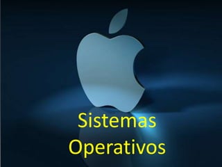 Sistemas 
Operativos 
 