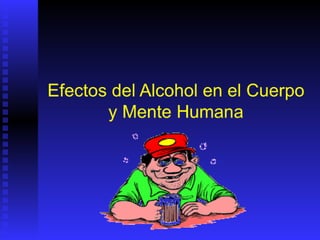 EL ALCOHOL