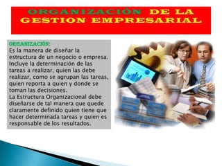 Integración de personal.  Deben de estar siempre entusiasmados y motivados.