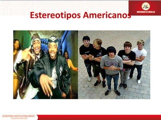 Estereotipos Americanos