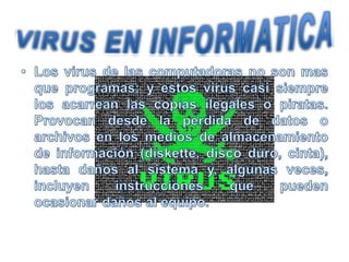 Diapositivas virus informatica