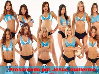 Presentado por Jesús Guillermo
 
