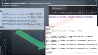 El elemento (nav) como contenedor. El elemento (nav) define un conjunto
de enlaces de navegación.
By LeaySazory & Azmeruq
 