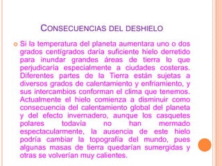 *Desgaste y muerte de la vida vegetal en bosques.*Cuando la lluvia ácida cae al suelo, ese agua acidificada arrastra con los fertilizantes quitando sus minerales e iones esenciales a estas.*Estatuas y monumentos hechos de mármol o caliza se destruyen con la lluvia ácida