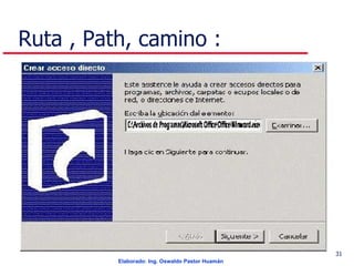 Ruta , Path, camino :   