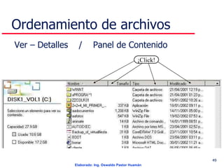 Ordenamiento de archivos Ver – Detalles  /  Panel de Contenido  ¡Click! 