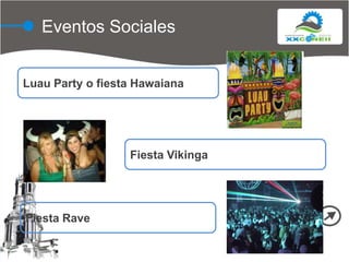 Eventos SocialesLuau Party o fiesta HawaianaFiesta VikingaFiesta Rave