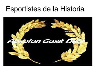 Esportistes de la Historia  