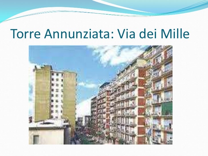 Via Dei Mille Torre Annunziata TORRE ANNUNZIATA classi I e II Liceo
