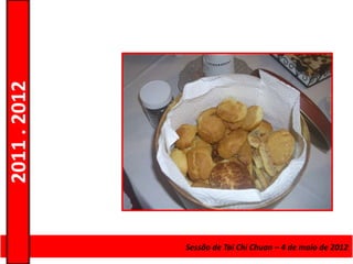 2011 . 2012




              Curso de Educação e Formação de Adultos – Escolar4 de maio de 2012
                                         Sessão de Tai Chi Chuan – – Nível Secundário
 