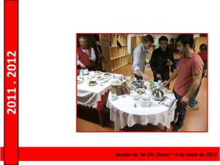 2011 . 2012




              Curso de Educação e Formação de Adultos – Escolar4 de maio de 2012
                                         Sessão de Tai Chi Chuan – – Nível Secundário
 