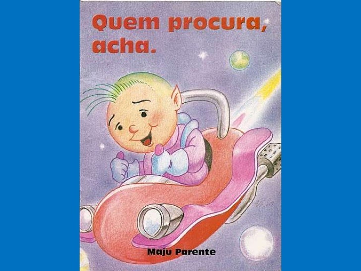 Quem procura, acha