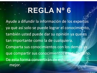 Ayude a difundir la información de los expertos ya que así solo se puede lograr el conocimiento, también usted puede dar su opinión ya que es tan importante como la de cualquiera. Comparta sus conocimientos con los demás ya que compartir sus conocimientos e satisfactorio. De esta forma convertirán de esto un sitio mejor. 