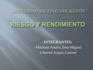 INTEGRANTES:
-Mamani Anaya, Jose Miguel
-Chavez Arque, Grover
 