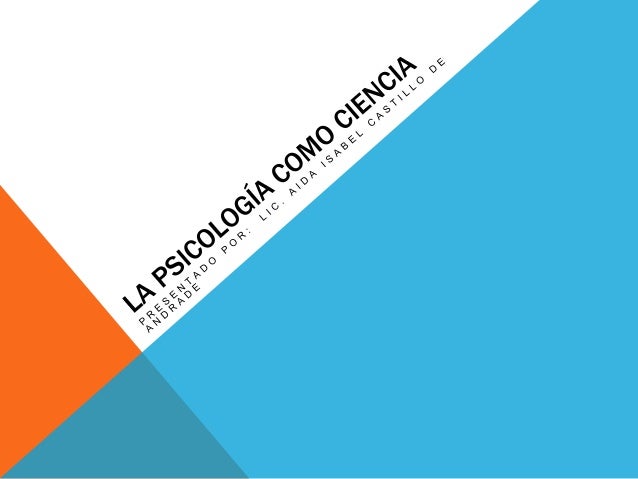 Diapos tema 1 psicologia como ciencia