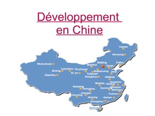 Développement  en Chine 