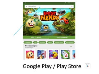 Google Play / Play Store
 