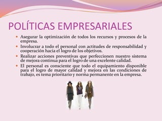 VALORESHonestidad: Creemos en ella firmemente como en un principio de acción  que no es negociable y lo reflejamos al tener congruencia  entre lo que pensamos, hacemos y decimos.  Responsabilidad: Nuestro máximo esfuerzo al realizar cualquier trabajo, siempre garantiza nuestro único objetivo: satisfacer las necesidades  de nuestros clientes.   Puntualidad: Sabemos que el tiempo de nuestros clientes es lo más valioso, por lo cual nuestra consigna es que cada pedido sea entregado oportunamente.