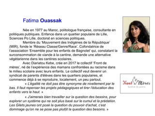 Fatima Ouassak
Née en 1977 au Maroc, politologue française, consultante en
politiques publiques. Enfance dans un quartier ...