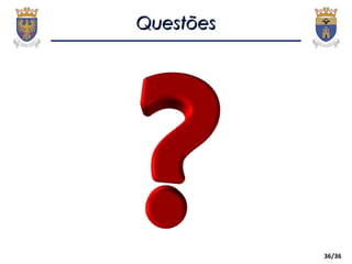 QuestõesQuestões
36/36
 