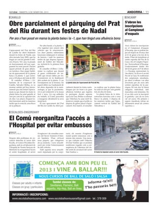 Dimarts, 8 De gener Del 2013                                                                                                                          andorra                 11
 canillo                                                                                                                                                         encamP

Obre parcialment el pàrquing del Prat                                                                                                                           S’obren les
                                                                                                                                                                inscripcions
del Riu durant les festes de Nadal                                                                                                                              al Campionat
                                                                                                                                                                d’esquaix
Per ara s’han posat en marxa la planta baixa i la -1, que han tingut una afluència bona                                                                          Redacció
                                                                                                                                                                 anDorra la Vella
                                                                                                                                                   agències
 agències
 anDorra la Vella                        Per altra banda, a la planta -1                                                                                        Avui s’obren les inscripcions
                                     s’ha registrat més rotació dels                                                                                            en el Campionat d’esquaix
L’aparcament del Prat del Riu        vehicles que hi estacionaven.                                                                                              d’Encamp, que es podran fer,
de Canillo ha obert finalment        Les dues plantes subterrànies                                                                                              per als majors de 18 anys, fins
durant les festes de Nadal, una      funcionen mitjançant el sistema                                                                                            al 21 de gener a les tres de la
obra iniciada l’any 2009 i que ha    de barrera, i amb les mateixes                                                                                             tarda. S’han de formalitzar al
tingut un cost de gairebé 6 mili-    tarifes de què disposa l’aparca-                                                                                           centre esportiu del Pas de la
ons d’euros. Tot i així, la posada   ment de l’edifici del Telecabi-                                                                                            Casa o bé al Complex Espor-
en funcionament del nou equi-        na, incloent-hi la primera hora                                                                                            tiu i Sociocultural d’Encamp.
pament ha estat parcial. Durant      gratuïta.                                                                                                                  L’esdeveniment tindrà lloc
aquest període de gran afluèn-           El conseller d’Obres i Urba-                                                                                           del 22 de gener al 27 de febrer
cia turística s’han pogut habili-    nisme va explicar que durant                                                                                               i a Encamp representarà la
tar els aparcaments de la planta     el gener s’enllestiran els tre-                                                                                            14a edició, i la 9a en el cas del
baixa i la planta -1, que corres-    balls que encara falten per fer.                                                                                           Pas de la Casa. Es realitzaran
pon a 130 places del total de 200.   Consisteixen en la finalització                                                                                            dos campionats simultanis,
   El conseller d’Obres i Ur-        dels acabats de la planta -2 i en                                                                                          un obert a tothom i un altre
banisme de la corporació de          l’arranjament de la terrassa. En      la planta baixa de l’aparcament del Prat del riu.                                    d’exclusiu per als socis dels
Canillo, Salvador Brillas, es va     aquest últim cas, l’acabament de                                                                                           centres esportius de la par-
mostrar satisfet pel bon funcio-     les obres dependrà de la mete-        cialment durant les festes nada-         va explicar que la planta baixa             ròquia. En tots dos hi haurà
nament que està tenint l’aparca-     orologia, ja que la pavimenta-        lenques per fer front a la gran          ha estat al cent per cent gairebé           categoria individual, tant
ment, ja que durant les festes la    ció es pot endarrerir si fa massa     afluència turística que registra         tots els dies de festes.                    masculina com femenina. En
planta baixa ha estat gairebé al     fred o neva. Un cop enllestits        la parròquia durant aquesta                 La planta baixa de la infra-             el cas dels socis la inscripció
cent per cent de la capacitat tots   els treballs, el Comú procedirà       època de l’any. Brillas va afirmar       estructura funciona com a zona              és gratuïta, i per als no socis
els dies. Les places d’aquest in-    a inaugurar oficialment la nova       que l’obertura ha anat molt bé,          blava i la planta -1 disposa de             val set euros. Els primers i
dret funcionen amb les mateixes      instal·lació.                         tenint en compte que el poble no         les mateixes tarifes que l’apar-            segons classificats rebran un
tarifes que la resta de zona blava       El nou aparcament del Prat        disposa de gaires places d’apar-         cament vertical de l’edifici del            abonament anual als centres
de la població.                      del Riu de Canillo ha obert par-      cament. Així mateix, el conseller        Telecabina.                                 esportius.


 escaldes-engordany

El Comú reorganitza l’accés a
                                                                                                                                                                                            c. e.e.




l’hospital per evitar embussos
 Redacció
 anDorra la Vella                    d’urgències i de consultes exter-     ració, els usuaris d’urgències
                                     nes del Servei Andorrà d’Aten-        només poden estacionar com a
Després dels problemes de cir-       ció Sanitària. S’han col·locat        màxim deu minuts. Una mesu-
culació detectats al carrer dels     nous piquets, que s’afegeixen         ra que s’adopta amb l’objectiu
Escalls, el Comú d’Escaldes-En-      als ja existents, i nova senyalit-    d’evitar l’embús que es produïa
gordany, amb la col·laboració de     zació per evitar l’estacionament      nombroses vegades com a con-
l’Hospital de Nostra Senyora de      fix dels vehicles.                    seqüència de l’obertura del do-
Meritxell, ha reorganitzat l’accés      Amb aquesta nova senyalit-         ble sentit de circulació del carrer
al centre hospitalari, al servei     zació impulsada per la corpo-         Sant Andreu.                             el comú ha impulsat canvis al carrer dels escalls.
 