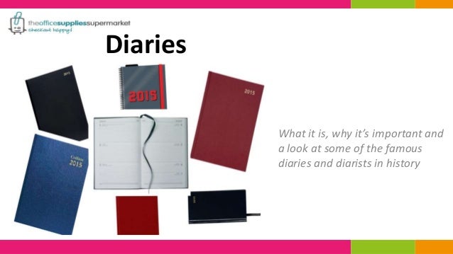 Diaries Diaries