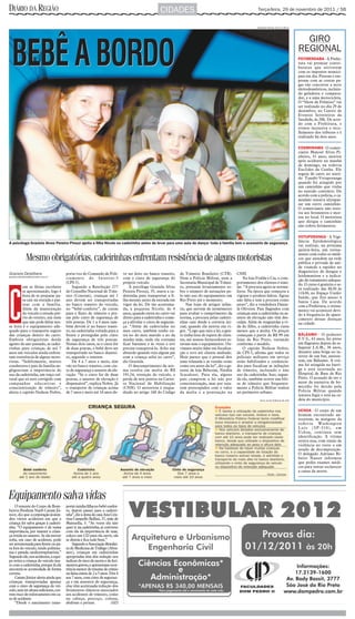 DIÁRIO DA REGIÃO                                                                                      CIDADES                                                        Terça-feira, 29 de novembro de 2011 / 5B


                                                                                                                                                                    Hamilton Pavam 23/11/2011




                                                                                                                                                                                                        GIRO

  BEBÊ A BORDO                                                                                                                                                                                        REGIONAL
                                                                                                                                                                                                      POTIRENDABA - A Prefei-
                                                                                                                                                                                                      tura vai premiar contri-
                                                                                                                                                                                                      buintes que estiverem
                                                                                                                                                                                                      com os impostos munici-
                                                                                                                                                                                                      pais em dia. Pessoas e em-
                                                                                                                                                                                                      presas com as contas pa-
                                                                                                                                                                                                      gas vão concorrer a nove
                                                                                                                                                                                                      eletrodomésticos, incluin-
                                                                                                                                                                                                      do geladeira e computa-
                                                                                                                                                                                                      dor, e a uma motocicleta.
                                                                                                                                                                                                      O “Show de Prêmios” vai
                                                                                                                                                                                                      ser realizado no dia 29 de
                                                                                                                                                                                                      dezembro, no Centro de
                                                                                                                                                                                                      Eventos Seresteiros da
                                                                                                                                                                                                      Saudade, às 20h. De acor-
                                                                                                                                                                                                      do com a Prefeitura, o
                                                                                                                                                                                                      evento incentiva o reco-
                                                                                                                                                                                                      lhimento dos tributos e é
                                                                                                                                                                                                      realizado há dois anos.

                                                                                                                                                                                                      COSMORAMA - O comer-
                                                                                                                                                                                                      ciante Manoel Alves Pi-
                                                                                                                                                                                                      nheiro, 31 anos, morreu
                                                                                                                                                                                                      após acidente na manhã
                                                                                                                                                                                                      de domingo, na rodovia
                                                                                                                                                                                                      Euclides da Cunha. Ele
                                                                                                                                                                                                      seguia de carro no senti-
                                                                                                                                                                                                      do Tanabi-Votuporanga
                                                                                                                                                                                                      quando foi atingido por
                                                                                                                                                                                                      um caminhão que vinha
                                                                                                                                                                                                      no sentido contrário. De
                                                                                                                                                                                                      acordo com a polícia, o ca-
                                                                                                                                                                                                      minhão tentava ultrapas-
                                                                                                                                                                                                      sar um outro caminhão.
                                                                                                                                                                                                      O comerciante não resis-
                                                                                                                                                                                                      tiu aos ferimentos e mor-
                                                                                                                                                                                                      reu no local. O motorista
                                                                                                                                                                                                      que dirigia o caminhão
                                                                                                                                                                                                      não sofreu ferimentos.

                                                                                                                                                                                                      VOTUPORANGA - A Vigi-
A psicóloga Graziela Alves Pereira Pirozzi ajeita a filha Nicole na cadeirinha antes de levar para uma aula de dança: toda a família tem o acessório de segurança                                     lância Epidemiológica
                                                                                                                                                                                                      vai realizar, na próxima
                                                                                                                                                                                                      quinta-feira, um treina-
                                                                                                                                                                                                      mento com todos os médi-
               Mesmo obrigatórias, cadeirinhas enfrentam resistência de alguns motoristas                                                                                                             cos que atendem na rede
                                                                                                                                                                                                      pública e privada de saú-
                                                                                                                                                                                                      de visando a rapidez no
                                                                                                                                                                                                      diagnóstico de dengue e
Graziela Delalibera                     porta-voz do Comando de Poli-          ve ser feito no banco traseiro,     de Trânsito Brasileiro (CTB).        CNH.
graziela.delalibera@diarioweb.com.br                                                                                                                                                                  leishmaniose e a indica-
                                        ciamento do Interior-5                 com o cinto de segurança do         Nem a Polícia Militar, nem a             Na loja Fralda e Cia, o com-              ção de tratamento adequa-
                                        (CPI-5).                               próprio veículo.                    Secretaria Municipal de Trânsi-      portamento dos clientes é simi-               do. O curso é gratuito e se-
         om as férias escolares             Segundo a Resolução 277                A psicóloga Graziela Alves      to, possuem levantamento so-         lar. “A procura agora se norma-               rá realizado das 8h30 às




C
         se aproximando, logo é         do Conselho Nacional de Trân-          Pereira Pirozzi, 35, usava a ca-    bre o número de autuações pe-        lizou. Na época que começou a                 11h30, no Espaço Unifev
         hora de se preparar pa-        sito (Contran), crianças até 1         deirinha para transportar a fi-     lo não uso do equipamento em         vigorar o produto faltou. Agora               Saúde, que fica anexo à
         ra cair na estrada e pas-      ano devem ser transportadas            lha mesmo antes da entrada em       Rio Preto até o momento.             não falta e tem a procura como                Santa Casa. De acordo
         sear com a família.            no banco traseiro do veículo,          vigor da lei. De tão acostuma-          Nas lojas de artigos infan-      antes”, diz a vendedora Danie-                com a Prefeitura, o treina-
         Além da manutenção             no “bebê-conforto”, de costas          da, a pequena Nicole, de 4          tis, que servem de termômetro        la Oliveira. Pais flagrados com               mento vai acontecer devi-
         do veículo e estudo pré-       para o fluxo do trânsito e pre-        anos, quando entra no carro vai     para avaliar o cumprimento da        crianças sem a cadeirinha ou as-              do à frequência de apare-
         vio do roteiro, um item        sas pelo cinto de segurança de         direto para a cadeirinha e come-    norma, a procura pelas cadeiri-      sento de elevação não têm des-                cimento dessas doenças
         que não pode faltar nes-       três pontas. De 1 a 4 anos tam-        ça a afivelar o cinto de seguran-   nhas caiu desde a correria ini-      culpa. Além de resguardar a vi-               na cidade.
sa hora é o equipamento ade-            bém devem ir no banco trasei-          ça. “Além da cadeirinha no          cial, quando ela entrou em vi-       da do filho, a cadeirinha custa
quado para o transporte seguro          ro, na cadeirinha voltada para a       meu carro, também tenho ou-         gor. “Logo que saiu a lei, a gen-    menos que a multa. Os preços
das crianças dentro do carro.           frente e protegidas pelo cinto         tra no do meu marido e no da        te tinha lista de espera de clien-   começam a partir de R$ 99 em                  BÁLSAMO - O pedreiro
Embora obrigatórias desde               de segurança de três pontas.           minha mãe, onde ela costuma         tes, até nossos fornecedores es-     lojas de Rio Preto, variando                  F.V.S., 43 anos, foi preso
agosto do ano passado, as cadei-        Nesses dois casos, se o cinto for      ficar bastante e às vezes a avó     tavam sem o equipamento. Ou-         conforme o modelo.                            em flagrante depois de es-
rinhas para crianças de até 7           de duas pontas, o bebê deve ser        precisa transportá-la. Acho um      víamos muito falar em fiscaliza-         O capitão Nedson Nobre,                   faquear J.A.M., 36 anos,
anos em veículos ainda enfren-          transportado no banco diantei-         absurdo quando vejo algum pai       ção e teve até cliente multado.      do CPI-5, afirma que todos os                 durante uma briga no in-
tam resistência de alguns moto-         ro, segundo o tenente.                 com a criança solta no carro”,      Hoje parece que o pessoal deu        policiais militares em serviço                terior de um bar, anteon-
ristas. “Infelizmente, muitos               De 4 a 7 anos e meio, elas         diz Graziela.                       uma relaxada e as vendas estão       estão habilitados e credencia-                tem, em Bálsamo. A víti-
condutores e pais de família ne-        vão no banco traseiro, com cin-            O descumprimento da nor-        como era antes da lei”, diz a ge-    dos para fiscalizar as infrações              ma foi atingida na barri-
gligenciam a importância do             to de segurança e assento de ele-      ma resulta em multa de R$           rente da loja Bebezim, Natália       de trânsito, incluindo o não                  ga e está internada no
uso da cadeirinha, um traço cul-        vação. “Se o cinto for de duas         191,54, retenção do veículo, e      Scacalossi. Para ela, alguns         uso da cadeirinha. Isso, segun-               Hospital de Base de Rio
tural que só será corrigido com         pontas, o assento de elevação é        perda de sete pontos na Cartei-     pais cumprem a lei não por           do ele, também ocorre nas blit-               Preto. O acusado de ser o
campanhas educativas e                  dispensável”, explica Nobre. Já        ra Nacional de Habilitação          conscientização, mas por esta-       ze de trânsito que frequente-                 autor da tentativa de ho-
conscientização de trânsito”,           o transporte de crianças acima         (CNH). O motorista é enqua-         rem preocupados com o valor          mente a Polícia Militar realiza               micídio foi detido pela
alerta o capitão Nedson Nobre,          de 7 anos e meio até 10 anos de-       drado no artigo 168 do Código       da multa e a pontuação na            no perímetro urbano.                          Polícia Militar quando
                                                                                                                                                                                                      tentava fugir e está na ca-
                                                                                                                                                                      Aicro Junior/Editoria de arte   deia do município.

                                                                                                                                                                                                      UCHOA - O corpo de um
                                                                                                                                                                                                      homem encontrado an-
                                                                                                                                                                                                      teontem, às margens da
                                                                                                                                                                                                      rodovia Washington
                                                                                                                                                                                                      Luís (SP-310), em
                                                                                                                                                                                                      Uchoa, continua sem
                                                                                                                                                                                                      identificação. A vítima
                                                                                                                                                                                                      estava nua, com sinais de
                                                                                                                                                                                                      violência no rosto e em
                                                                                                                                                                                                      estado de decomposição.
                                                                                                                                                                                                      O delegado Adriano Ri-
                                                                                                                                                                                                      beiro Nasser informou
                                                                                                                                                                                                      que pediu exames médi-
                                                                                                                                                                                                      cos para tentar esclarecer
                                                                                                                                                                                                      a causa da morte.




Equipamento salva vidas
    O tenente do Corpo de Bom-          portei minha filha no bebê confor-
beiros Ibrahim Najib Caram Jú-          to, depois passei para a cadeiri-
nior, diz que a corporação já aten-     nha”, diz a dona de casa Ana Cris-
deu vários acidentes em que a           tina Campello Bellini, 37, mãe de
criança foi salva graças à cadeiri-     Manuella, 3. “As vezes ela não
nha. “O equipamento é de suma           quer ir na cadeirinha, aí converso
importância, por manter a crian-        com ela da importãncia de usar,
ça retida no assento. Se ela estiver    coloco um CD para ela ouvir, ela
solta, em caso de acidente, pode        se distrai e fica tudo bem.”
ser arremessada para frente ou pa-          Segundo a Associação Brasilei-
ra fora do veículo, tendo politrau-     ra de Medicina de Tráfego (Abra-
ma e parada cardiorrespiratória.”       met), crianças em cadeirinhas
Segundo ele, nos acidentes, a equi-     apropriadas têm alta redução nos
pe retira a criança do veículo jun-     índices de risco de morte e de feri-
to com a cadeirinha, porque lá ela      mentos graves, e apresentam ocor-
encontra-se acomodada de forma          rência menor de trauma de crânio
correta.                                na faixa etária de 2 a 5 anos. Dos 4
    Caram Júnior alerta ainda que       aos 7 anos, com cinto de seguran-
crianças transportadas apenas           ça e em assentos de segurança,
com o cinto de segurança do veí-        elas têm acentuada redução dos
culo, sem ter altura suficiente, cor-   ferimentos clássicos associados
rem risco de enforcamento em ca-        aos acidentes de trânsito, como
so de acidente.                         na cabeça, pescoço, coluna,
    “Desde o nascimento trans-          abdôme e pernas.               (GD)
 