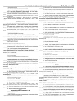 6                                                                                       Diário Oficial do Estado de Pernambuco - Poder Executivo                                                                                      Recife, 11 de junho de 2011
                 I – que tenham relatado anteriormente;                                                                                                       III - relatar, dentro do prazo ﬁxado, os processos que lhe forem distribuídos, proferindo voto fundamentado em relatório
                                                                                                                                              juntado aos autos;
                 II – em que forem parte ou tenham interesse particular ou proﬁssional na decisão;
                                                                                                                                                              IV - apresentar para julgamento os processos que foram considerados inadmissíveis pela Coordenação das JARIs;
                 III – que envolva interesse de cônjuge, parente consanguíneo ou aﬁm, na linha reta ou colateral, até o terceiro grau;
                                                                                                                                                              V - assinar o documento de homologação do resultado da votação, o qual embasará a notiﬁcação ao recorrente e à
                 IV – em que tiverem assinado, como representante do DETRAN/PE ou do DER/PE, o auto de infração que gerou a
                                                                                                                                              Autoridade de Trânsito quanto às decisões da JARI;
penalidade, a instrução do processo ou parecer de sindicância referente ao aludido auto de infração.

                 §1º. Declarado o impedimento, de ofício, e fundamentado expressamente no processo, será este devolvido para nova                             VI - solicitar diligências, bem como a juntada de documentos e informações necessários à instrução, à análise e às
distribuição.                                                                                                                                 deliberações das JARIs;

                 §2º. Em se tratando de impedimento arguido pelo recorrente, a petição será submetida à apreciação do plenário, que                          VII - assinar, com os integrantes e com a Coordenação das JARIs, as certidões, documentos, termos de ajuste e
deliberará logo após sua apresentação.                                                                                                        decisões da JARI, apondo ainda assinatura e rubrica em todos os documentos expedidos pela JARI que preside;

               Art. 14. Na hipótese de perda de mandato de integrante da JARI, tanto titular quanto suplente, a Autoridade de Trânsito                        VIII - lavrar as atas das sessões, que, após aprovadas e assinadas, deverão ser encaminhadas à Coordenação das
do órgão ao qual está vinculado será comunicada pela Coordenação das JARIs, nos termos previstos no Capítulo IV do presente                   JARIs, que as arquivará, deixando-as disponíveis aos integrantes da JARI para posteriores consultas;
Regimento Interno, para adoção das medidas necessárias à substituição, seguindo as mesmas exigências previstas no art. 3º deste
Regimento.                                                                                                                                                     IX - representar a JARI perante entidades de direito público ou privado e, em caso de impedimento, designar outro
                                                                                                                                              integrante para fazê-lo, sempre que convocado pelo Presidente do órgão ao qual a JARI está vinculada;
                                                           CAPÍTULO IV
                                                    DA COORDENAÇÃO DAS JARIs
                                                                                                                                                              X - registrar as ausências e impedimentos dos integrantes titulares, veriﬁcando se foi providenciada a convocação do
                 Art. 15. Junto a cada um dos órgãos autuadores, DETRAN/PE e DER/PE, deverá ser criada uma Coordenação, nos                   respectivo suplente;
termos da legislação pertinente, cujo titular será designado pela Autoridade de Trânsito, contando com pessoal e estrutura disponibilizados
pelo órgão, bem como com apoio na área jurídica, de ﬁscalização, operacional e administrativa, necessários ao bom andamento e                                 XI - informar ao órgão autuador, por meio da Coordenação, as faltas e substituições;
agilidade dos trabalhos.
                                                                                                                                                              XII - despachar o expediente;
                §1º. A Coordenação terá como principal objetivo uniformizar os procedimentos e promover o desenvolvimento dos
trabalhos das Juntas, acompanhando a análise e o julgamento dos recursos, com vistas a evitar que haja discrepâncias nas decisões                              XIII - comunicar ao seu suplente e à Coordenação das JARIs, com antecedência mínima de 48 (quarenta e oito) horas,
prolatadas.                                                                                                                                   férias ou ausências previstas;

                §2º. A designação do Coordenador das JARIs dar-se-á por meio de portaria do Presidente do órgão ao qual esteja                                XIV - comunicar à Coordenação das JARIs impedimentos, renúncias e destituições ocorridas;
vinculada, de acordo com os critérios estabelecidos pelas normas vigentes para enquadramento no quadro de Cargos e Funções
Gratiﬁcadas.
                                                                                                                                                              XV - analisar as justiﬁcativas de ausências apresentadas por integrante da JARI que preside;
                 Art. 16. Compete à Coordenação das JARIs:
                                                                                                                                                            XVI - cumprir e fazer cumprir a legislação de trânsito e normas complementares, o presente Regimento Interno, bem
                 I - cumprir e fazer cumprir a legislação e as normas de trânsito;                                                            como as normas do órgão ao qual se encontra vinculada a JARI que preside.

                 II - elaborar as normas e procedimentos necessários ao bom funcionamento da Coordenação e das JARIs;                                         Art. 18. Compete aos integrantes da JARI:

               III - manter o acervo de leis, normas complementares e atos de nomeação das JARIs, para acompanhamento e consulta,                             I - comparecer às reuniões ordinárias e extraordinárias;
sempre que necessário;
                                                                                                                                                                II - relatar, dentro do prazo ﬁxado, os processos que lhes forem distribuídos, proferindo o seu voto fundamentado em
                 IV - realizar a triagem dos processos encaminhados pelo órgão autuador para serem analisados e julgados pela JARI;           relatório juntado aos autos;
                V - efetuar a separação dos processos que nos termos de legislação especíﬁca sejam considerados inadmissíveis,
                                                                                                                                                              III - julgar os processos considerados inadmissíveis pela Coordenação das JARIs;
conforme detalhado no capítulo VI deste Regimento Interno;

                 VI - efetuar a distribuição dos processos;                                                                                                   IV - discutir e votar a matéria constante da ordem do dia;

                 VII - organizar e manter os serviços de expediente, protocolo, arquivo, pessoal, orçamento e controle de bens                                V - pedir vista de qualquer processo em julgamento, devolvendo-o ao respectivo relator até a reunião seguinte;
patrimoniais, registrar e distribuir os processos, documentos e papéis em tramitação;
                                                                                                                                                             VI - representar a JARI, por indicação do Presidente, em atos públicos de caráter cultural e social, sempre que
                 VIII - atender e informar às partes e ao público em geral sobre as decisões da JARI;                                         convocados pelo Presidente do órgão ao qual a JARI está vinculada;

               IX - supervisionar as atividades administrativas inerentes à JARI, determinando as providências necessárias ao seu                             VII - assinar as planilhas de julgamento de recursos e as atas das reuniões;
pleno funcionamento;
                                                                                                                                                              VIII - comunicar ao Presidente da JARI, com antecedência mínima de 48 (quarenta e oito) horas, ausências legais ou eventuais;
                 X - dirigir os serviços e praticar todos os atos inerentes às atividades de secretaria;
                                                                                                                                                              IX - convocar o seu suplente, com antecedência mínima de 48 (quarenta e oito) horas, nos casos de ausências legais
                 XI - conferir os processos julgados, entregues pela JARI para registro da numeração da decisão prolatada, que deverá
ser sequencial, independentemente da junta que efetuou o julgamento, iniciando-se a numeração a cada ano calendário;                          ou eventuais;

                XII - encaminhar mensalmente à Direção do órgão, visando subsidiar suas ações, relatório sobre os processos julgados,                         X - requerer ao Presidente diligências para instrução de processo do qual participa como relator;
dele constando no mínimo as seguintes informações:
                                                                                                                                                              XI - levantar questões de ordem;
                 a) número de processos encaminhados às juntas;
                                                                                                                                                              XII - justiﬁcar seu voto, sempre que julgar conveniente;
                 b) número de processos julgados;
                                                                                                                                                               XIII – solicitar, justiﬁcadamente, a inclusão de matéria na ordem do dia, inclusive em sessão subsequente, bem como a
                 c) percentuais de cada tipo de decisão (inadmissível, provimento, não provimento);                                           discussão prioritária de assunto relevante;
                 d) infrações mais comuns, com suas graduações (média, grave ou gravíssima);
                                                                                                                                                              XIV - solicitar reuniões extraordinárias da JARI para apreciação de assunto relevante, bem como apresentar sugestões
                                                                                                                                              objetivando a boa ordem dos julgamentos e o correto procedimento no trâmite dos recursos;
                 e) motivos mais frequentes que levaram a julgar pelo provimento do processo, a exemplo de falha no preenchimento do
auto, de instrução do processo não satisfatória e de impossibilidade de comprovação da expedição da notiﬁcação (AR não disponível).
                                                                                                                                                              XV - justiﬁcar suas ausências ao Presidente da JARI;
                XIII - receber as atas das sessões, que, após aprovadas e assinadas pelos integrantes da JARI, deverão ser arquivadas
e mantidas disponíveis para posteriores consultas;                                                                                                           XVI - cumprir e fazer cumprir a legislação de trânsito e normas complementares, o presente Regimento, bem como as
                                                                                                                                              normas do órgão ao qual se encontra vinculada a JARI que integra.
                XIV - anexar às atas cópia da planilha de julgamento dos processos, dela constando o número do protocolo do recurso,
o nome do recorrente, a decisão prolatada e sua numeração;                                                                                                                                                CAPÍTULO VI
                                                                                                                                                                                                      DOS PROCEDIMENTOS
                XV - receber, protocolar, autuar, processar, registrar, distribuir, remeter e arquivar processos e documentos, bem como
publicações oﬁciais;                                                                                                                                         Art. 19. Caberá ao DETRAN/PE e ao DER/PE a instrução dos processos de recursos de penalidades, compondo-os com
                                                                                                                                              todos os documentos necessários à justa e ampla análise, para julgamento pelas JARIs e, posteriormente, encaminhá-los à Coordenação
                  XVI - expedir atestado de frequência e encaminhar os pedidos de pagamentos, gratiﬁcações e outras vantagens dos             das JARIs.
funcionários e integrantes das JARIs;
                                                                                                                                                              §1º. Sempre que houver processo de Defesa de Autuação, este deverá integrar os autos do processo Análise JARI.
                 XVII - manter atualizados os registros dos trabalhos das JARIs, inclusive das decisões, para coerência dos julgamentos;
                                                                                                                                                               §2º. A Coordenação das JARIs veriﬁcará se a instrução dos processos está correta e completa, para que possam ser
                XVIII - devolver os processos julgados ao DETRAN/PE e ao DER/PE, devidamente controlados e protocolados, para                 distribuídos para apreciação e julgamento pelas JARIs.
guarda e arquivamento, ao ﬁnal do mandato dos integrantes da JARI que os julgou;
                                                                                                                                                             Art. 20. A Coordenação efetuará triagem, registrando a motivação, visando acelerar o julgamento dos processos,
                   XIX – apresentar, mensalmente ou sempre que solicitado pelas Autoridades de Trânsito do DETRAN/PE ou do DER/PE,            separando aqueles que, de acordo com a legislação de trânsito, são considerados inadmissíveis por:
relatório das atividades da JARI;
                                                                                                                                                              I - decurso de prazo – o recurso é interposto após o prazo previsto na Notiﬁcação de Penalidade;
                 XX - manter os processos sob sua guarda e responsabilidade, permitindo a sua retirada da Coordenação somente se:
                                                                                                                                                              II - falha de legitimidade – o recurso é apresentado sem assinatura do interessado ou acompanhado de cópia de
                 a) distribuídos aos integrantes da JARI, para análise;                                                                       instrumento de procuração sem reconhecimento de ﬁrma ou autenticação ou, ainda, sem apresentação da via original de documento,
                 b) encaminhados à autoridade que impôs a penalidade, para esclarecimentos ou diligências;
                                                                                                                                              para conferência;
                 c) houver recurso de decisão da JARI ao CETRAN;
                                                                                                                                                               III - incompatibilidade com a situação fática – a defesa apresentada não é compatível com os dados referentes ao auto
                XXI - solicitar do órgão de trânsito o fornecimento do material de consumo e permanente, ﬁcando sob sua responsabilidade
                                                                                                                                              de infração e sua penalidade.
a guarda e o uso;

                 XXII - apoiar os Presidentes das JARIs e integrantes no que lhe for solicitado;                                                              §1º. A Coordenação das JARIs entregará aos Presidentes, antes do início das reuniões, os processos por ela
                                                                                                                                              considerados inadmissíveis, para que sejam analisados e julgados.
                XXIII - acompanhar a duração dos mandatos dos integrantes das JARIs para informar ao Presidente do órgão ao
qual estão vinculadas, com antecedência mínima de 60 (sessenta) dias do ﬁm dos mandatos, a necessidade de indicação de novos                                  §2º. Os processos considerados inadmissíveis serão analisados e julgados pela JARI de forma sumária, com registro na
integrantes;                                                                                                                                  folha de julgamento de processos e atribuição de numeração à decisão.

                 XXIV - responder, com o apoio da área jurídica e do CETRAN/PE, no que couber, as consultas relativas à aplicação da                          Art. 21. Os recursos encaminhados às JARI serão distribuídos pela Coordenação, aleatoriamente e de forma equitativa
legislação de trânsito;                                                                                                                       aos seus integrantes, inclusive Presidentes, que funcionarão como relatores, e serão julgados em ordem cronológica de sua interposição,
                                                                                                                                              assegurada a preferência aos que tratem de suspensão ou cassação de Carteira Nacional de Habilitação – CNH.
                 XXV - exercer outros encargos no âmbito de sua competência especíﬁca.
                                                                                                                                                               Parágrafo único. Deverá sempre ser deﬁnido prazo máximo para julgamento, ﬁxado proporcionalmente ao volume de
                                                      CAPÍTULO V
                                                                                                                                              processos distribuídos, cabendo ao relator, no seu cumprimento, emitir parecer, apresentando voto e encaminhando para julgamento os
                                DAS ATRIBUIÇÕES DO PRESIDENTE E DOS INTEGRANTES DA JARI
                                                                                                                                              processos que lhe foram entregues.
                 Art. 17. Compete ao Presidente da JARI:
                                                                                                                                                             Art. 22. Cada JARI reunir-se-á em dias e horas previamente ﬁxados na primeira reunião ordinária de cada ano, com
                 I - aprovar a pauta de reuniões;                                                                                             duração mínima de 03 (três) horas por reunião.

                II - presidir as reuniões, decidindo sobre as questões de ordem, solicitando os votos, apurando os resultados e veriﬁcando                    §1º. O número máximo de reuniões ordinárias mensais não deverá ser superior a 08 (oito), levando-se sempre em
as anotações da planilha de julgamento de processos e da ata da reunião;                                                                      consideração o volume médio de processos e recursos interpostos junto ao DETRAN/PE e ao DER/PE.
 