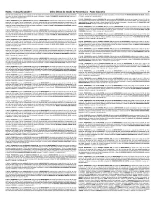 Recife, 11 de junho de 2011                                                          Diário Oficial do Estado de Pernambuco - Poder Executivo                                                                                                                                      9
de 18 de maio de 2009, tendo em vista proposta que lhe foi dirigida pelo Conselho Superior, para preenchimento das vagas existentes         Quadro de Oﬁciais de Administração (QOA) da aludida Corporação, o Primeiro Tenente PM REGINALDO INÁCIO DA SILVA, matrícula
no Quadro de Oﬁciais Policiais Militares (QOPM) da aludida Corporação, o Capitão PM ROBERTO GALINDO DE LIMA, matrícula nº                   nº 17450-5, a contar de 11 de junho de 2011.
2088-5, a contar de 11 de junho de 2011.
                                                                                                                                            Nº 5133 - PROMOVER ao posto de CORONEL PM, pelo princípio de ANTIGUIDADE, de acordo com o artigo 21 da Lei nº 6.784, de
Nº 5113 - PROMOVER ao posto de MAJOR PM, pelo princípio de MERECIMENTO, de acordo com o artigo 22 da Lei nº 6.784, de 16 de                 16 de outubro de 1974, tendo em vista proposta que lhe foi dirigida pelo Comandante Geral da Polícia Militar, para preenchimento das
outubro de 1974, e artigo 3º da Lei Complementar nº 123, de 01 de julho de 2008, com nova redação dada pela Lei Complementar nº 139,        vagas existentes no Quadro de Oﬁciais Policiais Militares (QOPM) da aludida Corporação, o Tenente-Coronel PM SEBASTIÃO JOSÉ
de 18 de maio de 2009, tendo em vista proposta que lhe foi dirigida pelo Conselho Superior, para preenchimento das vagas existentes no      PEREGRINO GONDIM, matrícula nº 1738-8, a contar de 11 de junho de 2011.
Quadro de Oﬁciais Policiais Militares (QOPM) da aludida Corporação, o Capitão PM JOSÉ FLÁVIO MORAIS DE SANTANA, matrícula
nº 920468-7, a contar de 11 de junho de 2011.                                                                                               Nº 5134 - PROMOVER ao posto de CORONEL PM, pelo princípio de ANTIGUIDADE, de acordo com o artigo 21 da Lei nº 6.784, de 16
                                                                                                                                            de outubro de 1974, tendo em vista proposta que lhe foi dirigida pelo Comandante Geral da Polícia Militar, para preenchimento das vagas
Nº 5114 - PROMOVER ao posto de MAJOR PM, pelo princípio de MERECIMENTO, de acordo com o artigo 22 da Lei nº 6.784, de 16 de                 existentes no Quadro de Oﬁciais Policiais Militares (QOPM) da aludida Corporação, o Tenente-Coronel PM SILLAS BRAZ CARLINI
outubro de 1974, e artigo 3º da Lei Complementar nº 123, de 01 de julho de 2008, com nova redação dada pela Lei Complementar nº 139,        CHARAMBA, matrícula nº 1746-9, a contar de 11 de junho de 2011.
de 18 de maio de 2009, tendo em vista proposta que lhe foi dirigida pelo Conselho Superior, para preenchimento das vagas existentes
                                                                                                                                            Nº 5135 - PROMOVER ao posto de CORONEL PM, pelo princípio de ANTIGUIDADE, de acordo com o artigo 21 da Lei nº 6.784, de 16
no Quadro de Oﬁciais Policiais Militares (QOPM) da aludida Corporação, o Capitão PM CARLOS JOSÉ VIANA NUNES, matrícula nº
                                                                                                                                            de outubro de 1974, tendo em vista proposta que lhe foi dirigida pelo Comandante Geral da Polícia Militar, para preenchimento das vagas
920452-0, a contar de 11 de junho de 2011.
                                                                                                                                            existentes no Quadro de Oﬁciais Policiais Militares (QOPM) da aludida Corporação, o Tenente-Coronel PM CLINTON DIAS DE PAIVA,
                                                                                                                                            matrícula nº 1723-0, a contar de 11 de junho de 2011.
Nº 5115 - PROMOVER ao posto de MAJOR PM, pelo princípio de MERECIMENTO, de acordo com o artigo 22 da Lei nº 6.784, de 16 de
outubro de 1974, e artigo 3º da Lei Complementar nº 123, de 01 de julho de 2008, com nova redação dada pela Lei Complementar nº 139,        Nº 5136 - PROMOVER ao posto de TENENTE-CORONEL PM, pelo princípio de ANTIGÜIDADE, de acordo com o artigo 21 da Lei nº
de 18 de maio de 2009, tendo em vista proposta que lhe foi dirigida pelo Conselho Superior, para preenchimento das vagas existentes         6.784, de 16 de outubro de 1974, tendo em vista proposta que lhe foi dirigida pelo Comandante Geral da Polícia Militar, para preenchimento
no Quadro de Oﬁciais Policiais Militares (QOPM) da aludida Corporação, o Capitão PM HÉLIO BRITO GOMES, matrícula nº 2066-4, a               das vagas existentes no Quadro de Oﬁciais Policiais Militares (QOPM) da aludida Corporação, o Major PM ISRAEL ALVES BARBOSA
contar de 11 de junho de 2011.                                                                                                              JÚNIOR, matrícula nº 1805-8, a contar de 11 de junho de 2011.

Nº 5116 - PROMOVER ao posto de MAJOR PM, pelo princípio de MERECIMENTO, de acordo com o artigo 22 da Lei nº 6.784, de 16 de                 Nº 5137 - PROMOVER ao posto de TENENTE-CORONEL PM, pelo princípio de ANTIGÜIDADE, de acordo com o artigo 21 da Lei nº
outubro de 1974, e artigo 3º da Lei Complementar nº 123, de 01 de julho de 2008, com nova redação dada pela Lei Complementar nº 139,        6.784, de 16 de outubro de 1974, tendo em vista proposta que lhe foi dirigida pelo Comandante Geral da Polícia Militar, para preenchimento
de 18 de maio de 2009, tendo em vista proposta que lhe foi dirigida pelo Conselho Superior, para preenchimento das vagas existentes no      das vagas existentes no Quadro de Oﬁciais Policiais Militares (QOPM) da aludida Corporação, o Major PM JOÃO EMMANUEL LEITE DE
Quadro de Oﬁciais Policiais Militares (QOPM) da aludida Corporação, o Capitão PM FELIPE OLIVEIRA DO NASCIMENTO, matrícula nº                OLIVEIRA, matrícula nº 1790-6, a contar de 11 de junho de 2011.
920447-4, a contar de 11 de junho de 2011.
                                                                                                                                            Nº 5138 - PROMOVER ao posto de TENENTE-CORONEL PM, pelo princípio de ANTIGÜIDADE, de acordo com o artigo 21 da Lei nº
Nº 5117 - PROMOVER ao posto de MAJOR PM, pelo princípio de MERECIMENTO, de acordo com o artigo 22 da Lei nº 6.784, de 16 de                 6.784, de 16 de outubro de 1974, tendo em vista proposta que lhe foi dirigida pelo Comandante Geral da Polícia Militar, para preenchimento
                                                                                                                                            das vagas existentes no Quadro de Oﬁciais Policiais Militares (QOPM) da aludida Corporação, o Major PM EDUARDO LOW DE MATOS
outubro de 1974, e artigo 3º da Lei Complementar nº 123, de 01 de julho de 2008, com nova redação dada pela Lei Complementar nº 139,
de 18 de maio de 2009, tendo em vista proposta que lhe foi dirigida pelo Conselho Superior, para preenchimento das vagas existentes         PEIXOTO GUIMARÃES, matrícula nº 1841-4, a contar de 11 de junho de 2011.
no Quadro de Oﬁciais Policiais Militares (QOPM) da aludida Corporação, o Capitão PM WELLITON ALVES CRUZ, matrícula nº 2098-2,
a contar de 11 de junho de 2011.                                                                                                            Nº 5139 - PROMOVER ao posto de TENENTE-CORONEL PM, pelo princípio de ANTIGÜIDADE, de acordo com o artigo 21 da
                                                                                                                                            Lei nº 6.784, de 16 de outubro de 1974, tendo em vista proposta que lhe foi dirigida pelo Comandante Geral da Polícia Militar, para
Nº 5118 - PROMOVER ao posto de CAPITÃO PM, pelo princípio de MERECIMENTO, de acordo com o artigo 22 da Lei nº 6.784, de 16 de               preenchimento das vagas existentes no Quadro de Oﬁciais Policiais Militares (QOPM) da aludida Corporação, o Major PM NANCILDO
outubro de 1974, e artigo 3º da Lei Complementar nº 123, de 01 de julho de 2008, com nova redação dada pela Lei Complementar nº 139,        DA SILVA OLIVEIRA, matrícula nº 1824-4, a contar de 11 de junho de 2011.
de 18 de maio de 2009, tendo em vista proposta que lhe foi dirigida pelo Conselho Superior, para preenchimento das vagas existentes no
Quadro de Oﬁciais Policiais Militares (QOPM) da aludida Corporação, o Primeiro-Tenente SAULO ROGÉRIO DE ARAÚJO CERQUEIRA,                   Nº 5140 - PROMOVER ao posto de MAJOR PM, pelo princípio de ANTIGUIDADE, de acordo com o artigo 21 da Lei nº 6.784, de 16 de
matrícula nº 980006-9, a contar de 11 de junho de 2011.                                                                                     outubro de 1974, tendo em vista proposta que lhe foi dirigida pelo Comandante Geral da Polícia Militar, para preenchimento das vagas
                                                                                                                                            existentes no Quadro de Oﬁciais Policiais Militares (QOPM) da aludida Corporação, o Capitão PM ROBSON CORDEIRO, matrícula nº
Nº 5119 - PROMOVER ao posto de CAPITÃO PM, pelo princípio de MERECIMENTO, de acordo com o artigo 22 da Lei nº 6.784, de 16 de               2021-4, a contar de 11 de junho de 2011.
outubro de 1974, e artigo 3º da Lei Complementar nº 123, de 01 de julho de 2008, com nova redação dada pela Lei Complementar nº 139,
de 18 de maio de 2009, tendo em vista proposta que lhe foi dirigida pelo Conselho Superior, para preenchimento das vagas existentes
                                                                                                                                            Nº 5141 - PROMOVER ao posto de MAJOR PM, pelo princípio de ANTIGUIDADE, de acordo com o artigo 21 da Lei nº 6.784, de 16
no Quadro de Oﬁciais Policiais Militares (QOPM) da aludida Corporação, o Primeiro-Tenente ALEXANDRE LAURINDO DE CARVALHO,
matrícula nº 980018-2, a contar de 11 de junho de 2011.                                                                                     de outubro de 1974, tendo em vista proposta que lhe foi dirigida pelo Comandante Geral da Polícia Militar, para preenchimento das
                                                                                                                                            vagas existentes no Quadro de Oﬁciais Policiais Militares (QOPM) da aludida Corporação, o Capitão PM ANTÔNIO DUARTE DA SILVA
Nº 5120 - PROMOVER ao posto de CAPITÃO PM, pelo princípio de MERECIMENTO, de acordo com o artigo 22 da Lei nº 6.784, de 16 de               BERENGUER NETO, matrícula nº 2025-7, a contar de 11 de junho de 2011.
outubro de 1974, e artigo 3º da Lei Complementar nº 123, de 01 de julho de 2008, com nova redação dada pela Lei Complementar nº 139,
de 18 de maio de 2009, tendo em vista proposta que lhe foi dirigida pelo Conselho Superior, para preenchimento das vagas existentes         Nº 5142 - PROMOVER ao posto de MAJOR PM, pelo princípio de ANTIGUIDADE, de acordo com o artigo 21 da Lei nº 6.784, de 16 de
no Quadro de Oﬁciais Policiais Militares (QOPM) da aludida Corporação, a Primeiro-Tenente STEICE MAVIE SANTOS DE OLIVEIRA,                  outubro de 1974, tendo em vista proposta que lhe foi dirigida pelo Comandante Geral da Polícia Militar, para preenchimento das vagas
matrícula nº 980057-3, a contar de 11 de junho de 2011.                                                                                     existentes no Quadro de Oﬁciais Policiais Militares (QOPM) da aludida Corporação, o Capitão PM GILSON BARBOSA CANTIDIANO,
                                                                                                                                            matrícula nº 2044-3, a contar de 11 de junho de 2011.
Nº 5121 - PROMOVER ao posto de CAPITÃO PM, pelo princípio de MERECIMENTO, de acordo com o artigo 22 da Lei nº 6.784, de 16 de
outubro de 1974, e artigo 3º da Lei Complementar nº 123, de 01 de julho de 2008, com nova redação dada pela Lei Complementar nº 139,        Nº 5143 - PROMOVER ao posto de MAJOR PM, pelo princípio de ANTIGUIDADE, de acordo com o artigo 21 da Lei nº 6.784, de 16 de
de 18 de maio de 2009, tendo em vista proposta que lhe foi dirigida pelo Conselho Superior, para preenchimento das vagas existentes no      outubro de 1974, tendo em vista proposta que lhe foi dirigida pelo Comandante Geral da Polícia Militar, para preenchimento das vagas
Quadro de Oﬁciais Policiais Militares (QOPM) da aludida Corporação, o Primeiro-Tenente ANTÔNIO DARLAN FERREIRA, matrícula nº                existentes no Quadro de Oﬁciais Policiais Militares (QOPM) da aludida Corporação, o Capitão PM ALESSANDRO ANDRADE MATOS,
950846-5, a contar de 11 de junho de 2011.                                                                                                  matrícula nº 2022-2, a contar de 11 de junho de 2011.

Nº 5122 - PROMOVER ao posto de CAPITÃO PM, pelo princípio de MERECIMENTO, de acordo com o artigo 22 da Lei nº 6.784, de 16 de               Nº 5144 - PROMOVER ao posto de MAJOR PM, pelo princípio de ANTIGUIDADE, de acordo com o artigo 21 da Lei nº 6.784, de 16 de
                                                                                                                                            outubro de 1974, tendo em vista proposta que lhe foi dirigida pelo Comandante Geral da Polícia Militar, para preenchimento das vagas
outubro de 1974, e artigo 3º da Lei Complementar nº 123, de 01 de julho de 2008, com nova redação dada pela Lei Complementar nº 139,
                                                                                                                                            existentes no Quadro de Oﬁciais Policiais Militares (QOPM) da aludida Corporação, o Capitão PM ALDO DE ALBUQUERQUE SOUZA,
de 18 de maio de 2009, tendo em vista proposta que lhe foi dirigida pelo Conselho Superior, para preenchimento das vagas existentes
                                                                                                                                            matrícula nº 2023-0, a contar de 11 de junho de 2011.
no Quadro de Oﬁciais Policiais Militares (QOPM) da aludida Corporação, o Primeiro-Tenente MURILO VASCONCELOS CURVELO,
matrícula nº 990010-1, a contar de 11 de junho de 2011.                                                                                     Nº 5145 - PROMOVER ao posto de CORONEL PM, pelo princípio de ANTIGUIDADE, de acordo com o artigo 21 da Lei nº 6.784, de 16
                                                                                                                                            de outubro de 1974, tendo em vista proposta que lhe foi dirigida pelo Comandante Geral da Polícia Militar, para preenchimento das vagas
Nº 5123 - PROMOVER ao posto de CAPITÃO PM, pelo princípio de MERECIMENTO, de acordo com o artigo 22 da Lei nº 6.784, de 16 de               existentes no Quadro de Oﬁciais Dentistas (QOD) da aludida Corporação, o Tenente-Coronel PM JOÃO BATISTA BORGES VIEIRA,
outubro de 1974, e artigo 3º da Lei Complementar nº 123, de 01 de julho de 2008, com nova redação dada pela Lei Complementar nº 139,        matrícula nº 1537-7, a contar de 11 de junho de 2011.
de 18 de maio de 2009, tendo em vista proposta que lhe foi dirigida pelo Conselho Superior, para preenchimento das vagas existentes
no Quadro de Oﬁciais Policiais Militares (QOPM) da aludida Corporação, o Primeiro-Tenente ANDREZA DE ARAUJO SILVA, matrícula                Nº 5146 - PROMOVER ao posto de TENENTE-CORONEL PM, pelo princípio de ANTIGÜIDADE, de acordo com o artigo 21 da Lei nº 6.784,
nº 980815-9, a contar de 11 de junho de 2011.                                                                                               de 16 de outubro de 1974, tendo em vista proposta que lhe foi dirigida pelo Comandante Geral da Polícia Militar, para preenchimento das
                                                                                                                                            vagas existentes no Quadro de Oﬁciais Dentistas (QOD) da aludida Corporação, o Major PM RONALDO DE CARVALHO RAIMUNDO,
Nº 5124 - PROMOVER ao posto de CAPITÃO PM, pelo princípio de MERECIMENTO, de acordo com o artigo 22 da Lei nº 6.784, de 16 de               matrícula nº 910854-8, a contar de 11 de junho de 2011.
outubro de 1974, e artigo 3º da Lei Complementar nº 123, de 01 de julho de 2008, com nova redação dada pela Lei Complementar nº 139,
de 18 de maio de 2009, tendo em vista proposta que lhe foi dirigida pelo Conselho Superior, para preenchimento das vagas existentes         Nº 5147 - PROMOVER ao posto de MAJOR PM, pelo princípio de ANTIGUIDADE, de acordo com o artigo 21 da Lei nº 6.784, de 16 de
no Quadro de Oﬁciais Policiais Militares (QOPM) da aludida Corporação, o Primeiro-Tenente VALDÊMIO CÔRREA GONDIM SILVA,                     outubro de 1974, tendo em vista proposta que lhe foi dirigida pelo Comandante Geral da Polícia Militar, para preenchimento das vagas
matrícula nº 980026-3, a contar de 11 de junho de 2011.                                                                                     existentes no Quadro de Oﬁciais Policiais Dentistas (QOD) da aludida Corporação, o Capitão PM RICARDO EUGÊNIO VARELA AYRES
                                                                                                                                            DE MELO, matrícula nº 940507-0, a contar de 11 de junho de 2011.
Nº 5125 - PROMOVER ao posto de CAPITÃO PM, pelo princípio de MERECIMENTO, de acordo com o artigo 22 da Lei nº 6.784, de 16 de
outubro de 1974, e artigo 3º da Lei Complementar nº 123, de 01 de julho de 2008, com nova redação dada pela Lei Complementar nº 139,        Nº 5148 - PROMOVER ao posto de CORONEL BM, pelo critério de MERECIMENTO, de acordo com o artigo 22 da Lei Nº 6.784, de 16 de
de 18 de maio de 2009, tendo em vista proposta que lhe foi dirigida pelo Conselho Superior, para preenchimento das vagas existentes         outubro de 1974 e artigo 3º da Lei Complementar nº 123, de 01 de julho de 2008, com nova redação dada pela Lei Complementar nº 139,
no Quadro de Oﬁciais Policiais Militares (QOPM) da aludida Corporação, o Primeiro-Tenente CARLOS ALBERTO ALBUQUERQUE DA                     de 18 de maio de 2009, tendo em vista proposta que lhe foi dirigida pelo Conselho Superior, para preenchimento das vagas existentes
SILVA, matrícula nº 970038-2, a contar de 11 de junho de 2011.                                                                              no Quadro de Oﬁciais Combatentes (QOC/BM), o Tenente-Coronel BM LIVSON CORREIA DE VASCONCELOS, matrícula nº 920441-5,
                                                                                                                                            a contar de 11 de junho de 2011.
Nº 5126 - PROMOVER ao posto de CAPITÃO PM, pelo princípio de MERECIMENTO, de acordo com o artigo 22 da Lei nº 6.784, de 16 de
outubro de 1974, e artigo 3º da Lei Complementar nº 123, de 01 de julho de 2008, com nova redação dada pela Lei Complementar nº 139,        Nº 5149 - PROMOVER ao posto de TENENTE-CORONEL BM, pelo critério de MERECIMENTO, de acordo com o artigo 22 da Lei Nº
de 18 de maio de 2009, tendo em vista proposta que lhe foi dirigida pelo Conselho Superior, para preenchimento das vagas existentes no      6.784, de 16 de outubro de 1974 e artigo 3º da Lei Complementar nº 123, de 01 de julho de 2008, com nova redação dada pela Lei
Quadro de Oﬁciais Policiais Militares (QOPM) da aludida Corporação, a Primeiro-Tenente TATIANNY TENÓRIO CAVALCANTI, matrícula               Complementar nº 139, de 18 de maio de 2009, tendo em vista proposta que lhe foi dirigida pelo Conselho Superior, para preenchimento
nº 980056-5, a contar de 11 de junho de 2011.
                                                                                                                                            das vagas existentes no Quadro de Oﬁciais Combatentes (QOC/BM), o Major BM CÁSSIO SINOMAR QUEIROZ DE SANTANA,
                                                                                                                                            matrícula nº 960046-9, a contar de 11 de junho de 2011.
Nº 5127 - PROMOVER ao posto de SEGUNDO-TENENTE PM, pelo princípio de MERECIMENTO, de acordo com o inciso I do artigo 10
da Lei nº 6.784, de 16 de outubro de 1974, com a redação dada pela Lei nº 11.428, de 26 de março de 1997, por satisfazer os requisitos
previstos no artigo 44 do decreto nº 3.478, de 20 de fevereiro de 1975, e o artigo 3º da Lei Complementar nº 123, de 01 de julho de 2008,   Nº 5150 - PROMOVER ao posto de TENENTE-CORONEL BM, pelo critério de MERECIMENTO, de acordo com o artigo 22 da Lei Nº
com nova redação dada pela Lei Complementar nº 139, de 18 de maio de 2009, tendo em vista proposta que lhe foi dirigida pelo Conselho       6.784, de 16 de outubro de 1974 e artigo 3º da Lei Complementar nº 123, de 01 de julho de 2008, com nova redação dada pela Lei
Superior, para preenchimento das vagas existentes no Quadro de Oﬁciais Policiais Militares (QOPM) da aludida Corporação, o Aspirante-       Complementar nº 139, de 18 de maio de 2009, tendo em vista proposta que lhe foi dirigida pelo Conselho Superior, para preenchimento
a-Oﬁcial PM VICTOR LEONARDO JERÔNIMO DA SILVA, matrícula n° 102500-7, a contar de 11 de junho de 2011.                                      das vagas existentes no Quadro de Oﬁciais Combatentes (QOC/BM), o Major BM ROBSON ROBERTO COUTO DE ARAÚJO, matrícula
                                                                                                                                            nº 950695-0, a contar de 11 de junho de 2011.
Nº 5128 - PROMOVER ao posto de TENENTE-CORONEL PM, pelo princípio de MERECIMENTO, de acordo com o artigo 22 da Lei
nº 6.784, de 16 de outubro de 1974, e artigo 3º da Lei Complementar nº 123, de 01 de julho de 2008, com nova redação dada pela Lei          Nº 5151 - PROMOVER ao posto de MAJOR BM, pelo critério de MERECIMENTO, de acordo com o artigo 22 da Lei Nº 6.784, de 16 de
Complementar nº 139, de 18 de maio de 2009, tendo em vista proposta que lhe foi dirigida pelo Conselho Superior, para preenchimento         outubro de 1974 e artigo 3º da Lei Complementar nº 123, de 01 de julho de 2008, com nova redação dada pela Lei Complementar nº 139,
das vagas existentes no Quadro de Oﬁciais Dentistas (QOD) da aludida Corporação, o Major PM JAIR CARNEIRO LEÃO, matrícula nº                de 18 de maio de 2009, tendo em vista proposta que lhe foi dirigida pelo Conselho Superior, para preenchimento das vagas existentes
90630-1, a contar de 11 de junho de 2011.                                                                                                   no Quadro de Oﬁciais Combatentes (QOC/BM), o Capitão BM HOMERO BARROS DA COSTA, matrícula nº 960023-0, a contar de 11
                                                                                                                                            de junho de 2011.
Nº 5129 - PROMOVER ao posto de MAJOR PM, pelo princípio de MERECIMENTO, de acordo com o artigo 22 da Lei nº 6.784, de 16 de
outubro de 1974, e artigo 3º da Lei Complementar nº 123, de 01 de julho de 2008, com nova redação dada pela Lei Complementar nº 139,
de 18 de maio de 2009, tendo em vista proposta que lhe foi dirigida pelo Conselho Superior, para preenchimento das vagas existentes         Nº 5152 - PROMOVER ao posto de SEGUNDO-TENENTE BM, pelo critério de MERECIMENTO, de acordo com o artigo 22 da Lei Nº
no Quadro de Oﬁciais Policiais Dentistas (QOD) da aludida Corporação, a Capitã PM KEILA CRISTINA LIRA GERMANO DE AQUINO,                    6.784, de 16 de outubro de 1974 e artigo 3º da Lei Complementar nº 123, de 01 de julho de 2008, com nova redação dada pela Lei
matrícula nº 940491-0, a contar de 11 de junho de 2011.                                                                                     Complementar nº 139, de 18 de maio de 2009, tendo em vista proposta que lhe foi dirigida pelo Conselho Superior, para preenchimento
                                                                                                                                            das vagas existentes no Quadro de Oﬁciais Combatentes (QOC/BM), os Aspirantes a Oﬁcial BM: ROGÉRIO ALVES SIQUEIRA, matrícula
Nº 5130 - PROMOVER ao posto de MAJOR PM, pelo princípio de MERECIMENTO, de acordo com o artigo 22 da Lei nº 6.784, de 16 de                 nº 707465-4; ROBERTO RYANNE FERRAZ DE MENEZES, matrícula nº 707464-6; KLEBER LUIZ DE CARVALHO DUTRA, matrícula
outubro de 1974, e artigo 3º da Lei Complementar nº 123, de 01 de julho de 2008, com nova redação dada pela Lei Complementar nº 139,        nº 707439-5; JOÃO PAULO FERREIRA DA COSTA, matrícula nº 707427-1; PAULO HENRIQUE NETO DE SANTANA, matrícula nº
de 18 de maio de 2009, tendo em vista proposta que lhe foi dirigida pelo Conselho Superior, para preenchimento das vagas existentes no      707454-9; ARTHUR LEONE BISPO SALES, matrícula nº 707440-9; HECTOR RAFAELL SANTANA DE SOUZA, matrícula nº 707457-3;
Quadro de Oﬁciais Policiais Dentistas (QOD) da aludida Corporação, a Capitã PM MARIÉUCIA DE LIMA MELO SANTOS, matrícula nº                  SEVERINA ADRIANA PINHEIRO DE LACERDA, matrícula nº 704032-6; JOSÉ DO CARMO BEZERRA JÚNIOR, matrícula nº 707437-9;
940503-8, a contar de 11 de junho de 2011.                                                                                                  ANDRÉ PEREIRA DA SILVA, matrícula nº 707445-0; MELQUEZEDEK DE SOUZA CALADO, matrícula nº 707424-7; ALEXANDRE DE
                                                                                                                                            FRANÇA MONTEIRO, matrícula nº 707421-2; ALINE GONÇALVES FALCÃO, matrícula nº 707189-2; BRUNO QUINTINO DA SILVA,
Nº 5131 - PROMOVER ao posto de CAPITÃO PM, pelo princípio de MERECIMENTO, de acordo com o artigo 22 da Lei nº 6.784, de 16 de
                                                                                                                                            matrícula nº 707429-8; PAULO ROBERTO RAPOSO DE ALBERTINS, matrícula nº 707444-1; TAQUARACY ANDERSON FONSECA DE
outubro de 1974, e artigo 3º da Lei Complementar nº 123, de 01 de julho de 2008, com nova redação dada pela Lei Complementar nº 139,
                                                                                                                                            SANTANA, matrícula nº 707442-5; WILZA CARLA SILVA QUEIROZ, matrícula nº 707458-1; HUGO CÉZAR TABOSA DA SILVA, matrícula
de 18 de maio de 2009, tendo em vista proposta que lhe foi dirigida pelo Conselho Superior, para preenchimento das vagas existentes no
Quadro de Oﬁciais Policiais Dentistas (QOD) da aludida Corporação, o Primeiro Tenente PM ANTÔNIO JORGE ORESTES CARDOSO,                     nº 707443-3; CARLOS OLIVEIRA DE ARAÚJO JÚNIOR, matrícula nº 707449-2; GIOVANNI LUSTOSA CABRAL FILHO, matrícula nº
matrícula nº 980089-1, a contar de 11 de junho de 2011.                                                                                     707426-3; ANDERSON JOABE QUEIROZ DE SOUZA, matrícula nº 707218-0; JOEL FERNANDES CAVALCANTI JÚNIOR, matrícula
                                                                                                                                            nº 704059-8; RAFAEL DOS SANTOS SILVA, matrícula nº 707461-1; JOSEMAR PAZ BEZERRA FILHO, matrícula nº 707428-0; IVÂNIO
Nº 5132 - PROMOVER ao posto de CAPITÃO PM, pelo princípio de MERECIMENTO, de acordo com o artigo 22 da Lei nº 6.784, de 16 de               FRAGOSO DE SOUZA JÚNIOR, matrícula nº 707447-6; ABINAEL MELO TINOCO DA SILVA, matrícula nº 707451-4; HUGO SOUZA
outubro de 1974, e artigo 3º da Lei Complementar nº 123, de 01 de julho de 2008, com nova redação dada pela Lei Complementar nº 139,        DE MEDEIROS, matrícula nº 707436-0; JOSÉ ERNALDO HONORATO LEITE, matrícula nº 707441-7; CARLOS ROBERTO DE SOUZA
de 18 de maio de 2009, tendo em vista proposta que lhe foi dirigida pelo Conselho Superior, para preenchimento das vagas existentes no      JÚNIOR, matrícula nº 707456-5 e BRUNO ANDERSON SILVA DE ASSIS, matrícula nº 707438-7, a contar de 11 de junho de 2011.
 