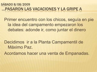 Campaña publicitaria. (afiches, canciones, etc)