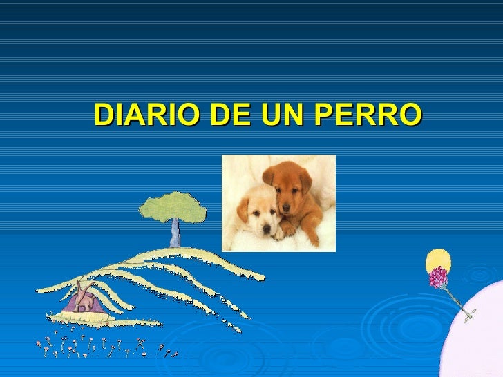 DIARIO DE UN PERRO 