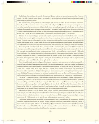 Incluídas as 2 propriedades de casas do diretor, eram 12 entre todas as que pertenciam aos moradores brancos.
                        Contei 2 em toda a linha da frente; outras 2 na segunda e 8 na terceira linha do fundo. Todas estavam boas e, sobre
                        todas, a em que residia o diretor.
                            Em nenhuma outra povoação deste rio, tenho até agora visto as casas dos índios tão bem conservadas como nesta.
                        Eram 74 por todas; nenhuma vi menos bem reparada, senão a do principal Jacó; sendo certo que haverá quatro anos
                        que todas quantas haviam na terceira linha do fundo foram queimadas pelo grande incêndio que sucedeu. Outro
                        qualquer diretor ainda agora estaria a pretextar com o fogo a sua inação. Aquele, porém, como não tardou em interpor
                        a benefício dos índios a atividade que tem, em bem pouco tempo conseguiu restabelecerem eles o arruamento inteiro.
                        Consta toda a vila de 88 casas, incluídas nelas a da residência do reverendo vigário e a do armazém.
                            Debaixo de um pequeno tijupar que ele tinha erigido no princípio do arruamento da frente, entre a casa da
                        residência do reverendo vigário e a de um dos moradores brancos, se estava então construindo um bote de 8 remos por
                        banda. Tão novas estavam as duas igarités que já se haviam construído para lhe servirem de montarias, que ainda não
                        tinham sido lançadas ao rio. A canoa grande do serviço da povoação estava nova e tinha 15 remos por banda; a outra,
                        que tinha 10, ficava em meio uso. Haviam mais duas igarités bem conservadas, de 6 remos por banda cada uma delas.
                            Sendo tão grande como é a casa da olaria, também esteada e coberta de palha, tem o notável defeito de ter sido
                        situada no pantanal da retaguarda da vila, onde também está a do forno, a qual vai ao fundo com a enchente do rio.
                        Por esta razão não trabalha mais do que três meses no ano. Desde o mês de julho até o de setembro de 1785, tinha
                        feito 1.800 potes. Para os poder fazer não tem o diretor perto da vila o barro que precisa; mandam buscar a Poiares,
                        donde o transportam os índios e o conduzem nas canoas do serviço. Poiares, então, que tem o barro preciso, não
                        tem olaria. E eis aqui o como se tem disposto a maior parte das manufaturas, de modo que onde há os gêneros, não
                        se aplicam as mãos e onde há cuidado de as aplicar, não há o gênero.
                            Escrevi, na informação que dei do lugar de Moreira, que enquanto se não separou com os índios do seu partido o
                        principal José de Menezes Caboquena, vivia ele e toda a sua gente incorporada com a desta vila, a qual se havia mudado
                        da margem oriental do rio Uarirá, onde teve o seu primeiro estabelecimento, na distância de meio dia de viagem por ele
                        acima, para a margem austral do rio Negro, onde teve o segundo pouco superior ao sítio em que hoje existe o lugar.
                        Separados ambos os partidos na alde[i]a de Caboquena, se situou com a sua gente o principal daquele nome; e para a
                        outra alde[i]a da Pedreira se mudaram os que já tinham formalizado não menos que dous estabelecimentos. Chamou-se
                        da Pedreira pela muita pedra que tem, e deram-lhe aquele nome os missionários, no tempo em que a administraram.
                            No ano de 1758 a erigiu em vila o Ilmo. e Exmo. Sr. Francisco Xavier de Mendonça Furtado, o qual lhe deu a
                        denominação de Moura. Conta 6 diretores, desde o alferes Manoel Pedro Salvago até Pedro Afonso Gato, que há 16
                        anos que a dirige, e tem 55 de idade. O que a respeito dele tenho escrito, e o que V. Excia. mesmo tem presenciado
                        bem escusada faz outra qualquer informação. Vigários são oito, desde o Pe. Manoel d’Afonseca, presbítero do
                        hábito de São Pedro, até o religioso carmelita Fr. José Damaso do Amor Divino. É um padre septuagenário, que em
                        tudo quanto faz ou deixa de fazer, já não mostra mais do que uma santa simplicidade.
                            Os índios que povoam a vila são manaos, barés, carajás, cueuanas, banibas e iúmas. O mapa apenso faz uma
                        exata menção, não só de todos quantos moradores brancos existiam naquela freguesia em 27 de abril de 1786, mas
                        também de todos os índios moradores e pretos escravos dos brancos. A diferença que havia com relação ao mapa
                        antecedente de 1785 consistia em ter falecido uma índia e andarem ausentes três índios.
                            As lavouras deles consistem na maniba, que plantam para o beijú e para a farinha do seu sustento, além da
                        muita que estragam com a bebida do pajuaru. O índio que mais se distingue entre eles no cuidado de cultivar a
                        terra quanto pode é o capitão Baltasar Luís de Mendonça. Paga anualmente de dízimo os seus 6 até 8 alqueires de
                        farinha e colhe as suas 10 até 12 arrobas de café. A maniba, o café e o cacau são as lavouras dos brancos; alguns
                        também cultivam o tabaco e o milho, e José Gonçalves principiava então com o anil.

                                                                                 330




Diarios pp209-350.pmd              330                                                            22/10/05, 12:28
 