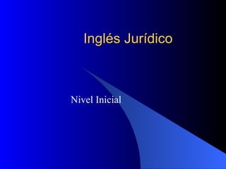Inglés Jurídico Nivel Inicial 