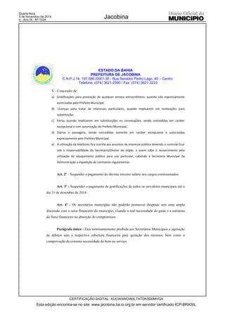()$	%	''	 
Quarta-feira 
5 de Novembro de 2014 
2 - Ano IX - Nº 1024 
Decretos 
 
 
	
 