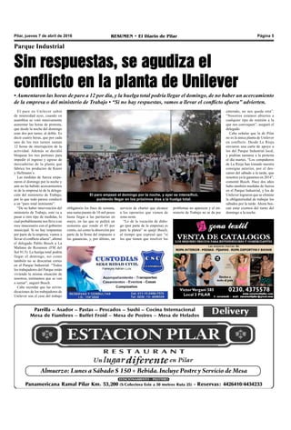 RESUMEN • El Diario de Pilar Página 5Pilar, jueves 7 de abril de 2016
Parque Industrial
Sin respuestas, se agudiza el
conf...