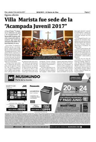 Pilar, sábado 15 de abril de 2017 RESUMEN • El Diario de Pilar Página 7
Villa Marista fue sede de la
“Acampada Juvenil 2017”
Quinta edición
• Con el lema “Y enton-
ces se abrieron sus ojos
y lo reconocieron”, se
desarrolló la quinta edi-
ción consecutiva del en-
cuentro, que nació por
iniciativa del padre Ga-
briel Micheli en 2013.
Con el lema “Y entonces se
abrieron sus ojos y lo recono-
cieron”, se llevó a cabo en Villa
Marista de Pilar la denominada
“Acampada Juvenil 2017”. En su
quinta edición consecutiva, la
propuesta que nació por inicia-
tiva del padre Gabriel Micheli
en 2013, para que los jóvenes
prepararan más profundamen-
te las celebraciones de Semana
Santa en sus parroquias.
El primer retiro tuvo como
eje la celebración del jueves
santo, al año siguiente el lema
fue “Me ayudas a cargar la
cruz” y luego el Sábado Santo
con la Vigilia como protago-
nista (¿Porqué buscan entre
los muertos al que está vivo?).
El número de participantes
fue creciendo año tras año,
hasta alcanzar en esa edición
la cifra record de 150 jóvenes.
La difusión se llevó a cabo
por organizadores muy entu-
siastas que convocaron desde
Instagram, Twitter, además
de promocionar la actividad
en colegios confesionales y
parroquias vecinas.
“Los chicos duermen en car-
pas, pero cuando el clima no
lo permite lo hacen adentro
del complejo –reﬁrió Camila
Galotto, quien junto a Federico
Echeverri, fueron los coordi-
nadores de la Acampada- La
primera noche comparten una
cena y un espacio de reﬂexión,
para entrar en clima. El ánimo
va creciendo a partir de dis-
tintas actividades con eje en el
lema según cada año”, comentó
la coordinadora a manera de
resumen de las actividades
realizadas durante las tres
jornadas.
La Acampada Juvenil es un
momento de encuentro entre
adolescentes que provienen de
distintos lugares: San Antonio
de Areco, Escobar, Alberti,
Manzanares, Carabassa, La
Lonja y Pilar.
“También participaron del
encuentro otras organizaciones
como grupos scouts que de-
leitaron con hamburguesas la
velada previa a la peña de coros
parroquiales”, contó Camila a
Resumen.
Durante los tres días de
actividades, los sacerdotes
Francisco Llaudat, Hugo Lo-
vato, Marcelo Monteagudo,
Jerónimo Martínez y Gabriel
Micheli confesaron a quienes
lo deseaban, mientras que el
obispo Pedro Laxague, celebró
la misa y departió charlas con
los participantes.
La iniciativa alcanzó su quinta edición, luego de
ser propuesta en 2013 por el padre Gabriel Micheli.
 