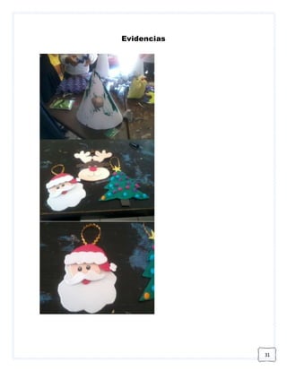 31 
Evidencias 
 
