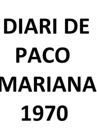 Diari Paco mariana 1970