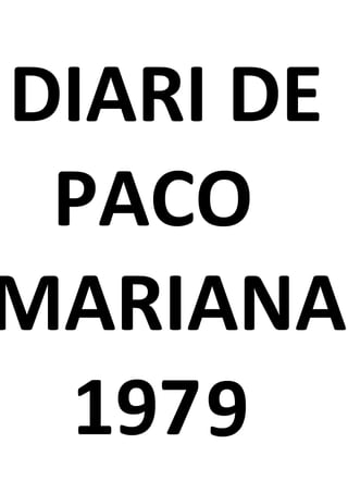 Diari paco mariana 1979