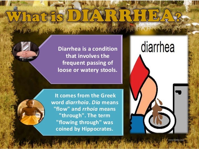 Diarrhea